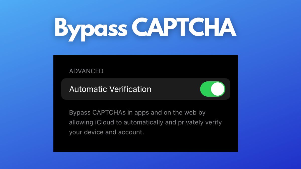 Toggle to activate the CAPTCHA bypass feature in iOS 16