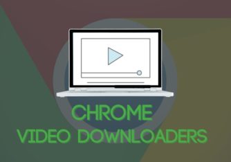 7 Best Video Downloaders for Chrome to Use in 2022
